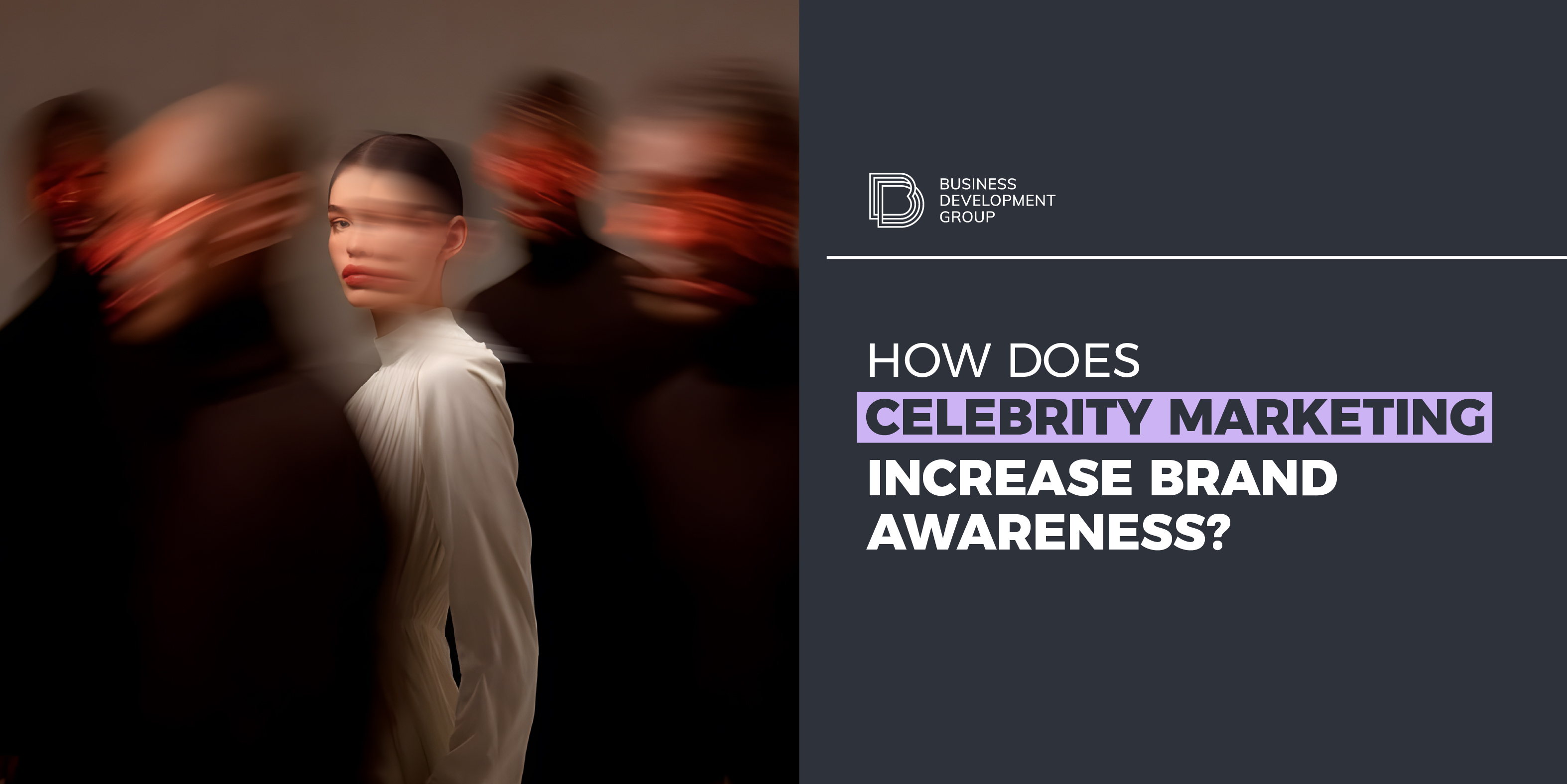 How does celebrity marketing increase brand awareness?