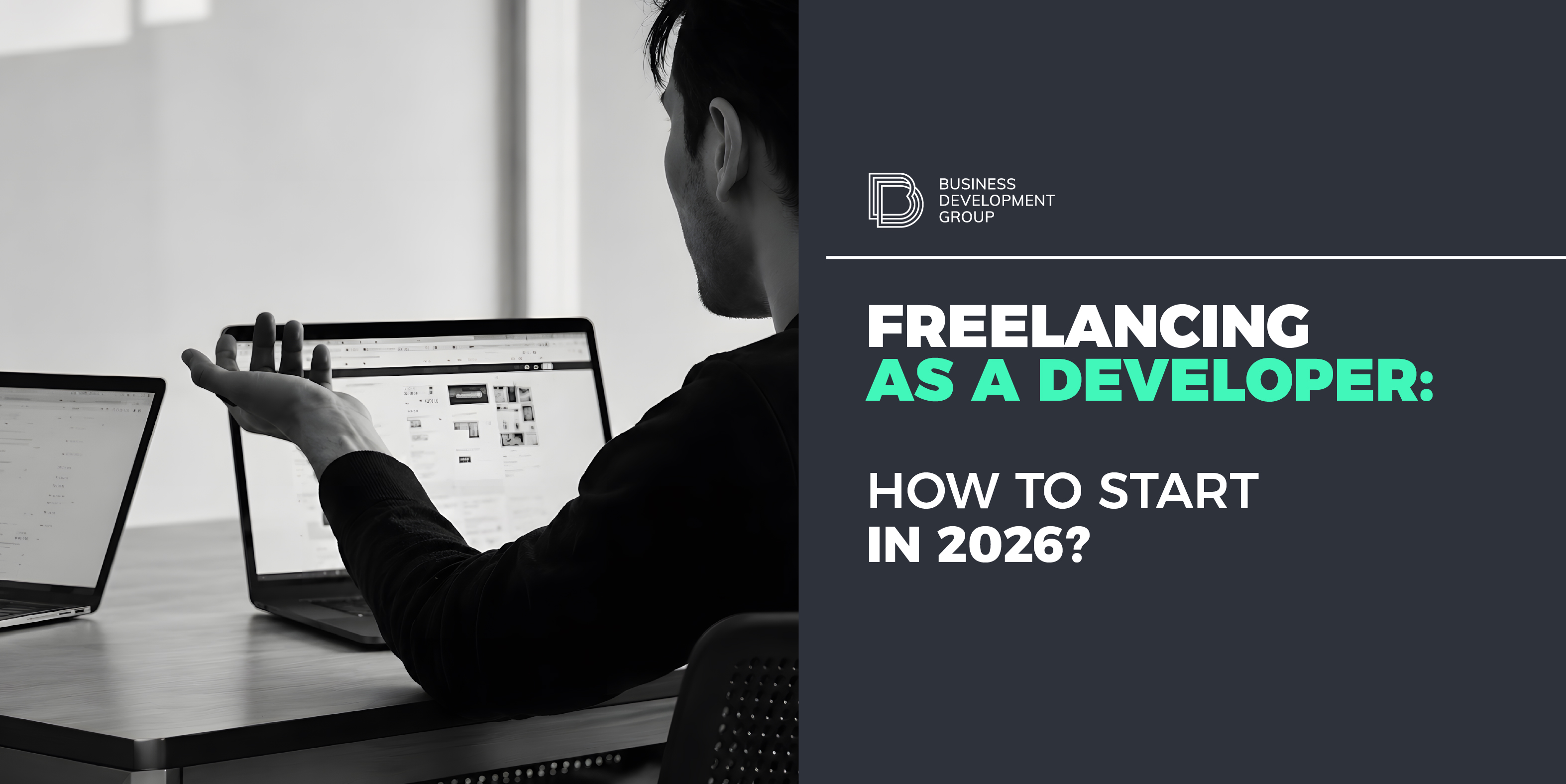 Freelancing as a Developer: How to Start in 2026?