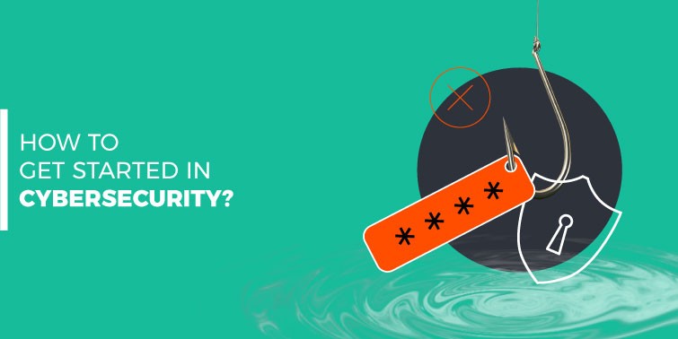 get started in cybersecurity