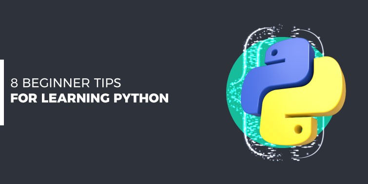 8 Beginner Tips for Learning Python