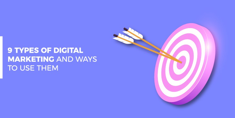 What are the types of digital marketing & how to use them