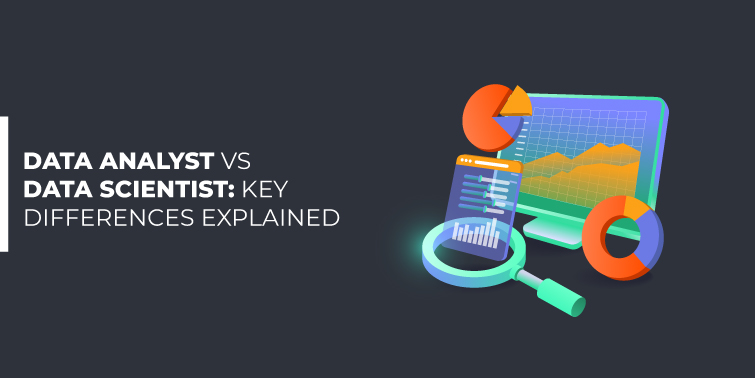 Data Analyst vs Data Scientist