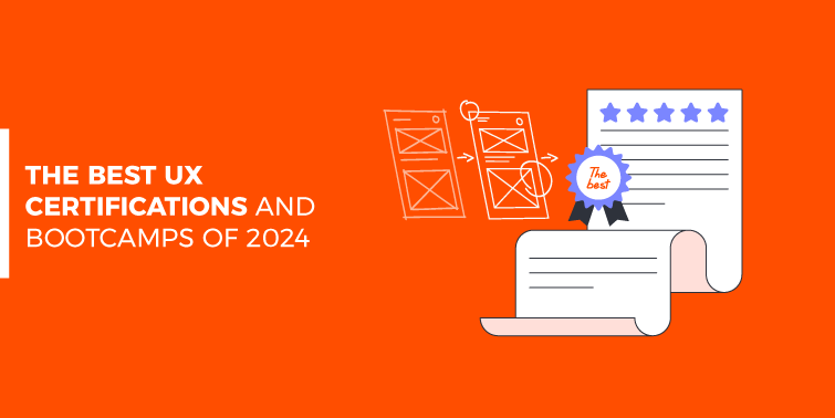 The Best UX Certifications and Bootcamps of 2024
