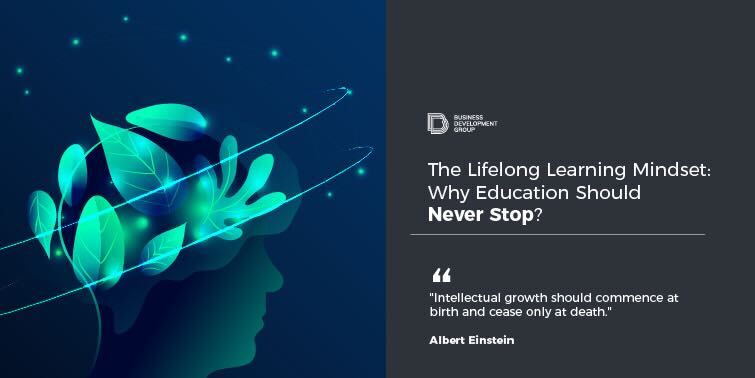 The Lifelong Learning Mindset: Why Education Should Never Stop