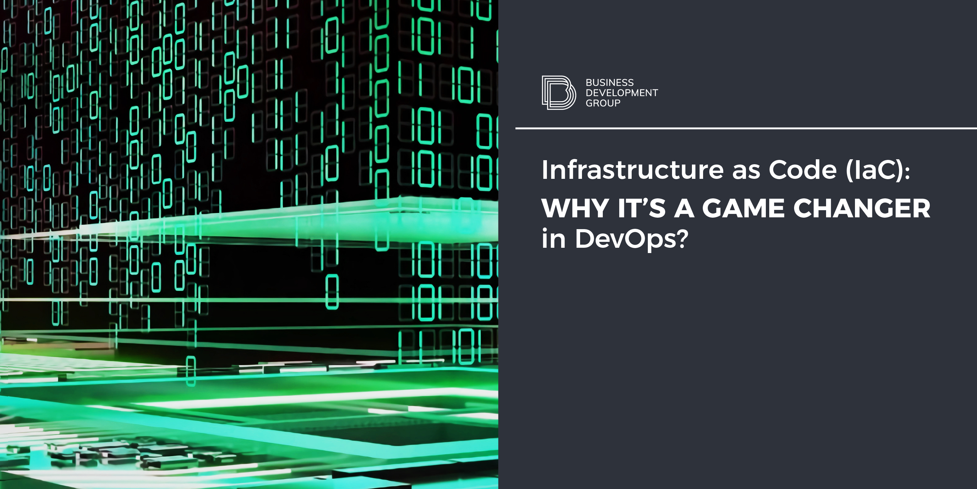 Infrastructure as Code (IaC): Why It’s a Game Changer in DevOps?